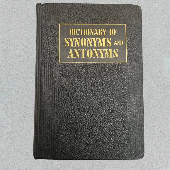A Dictionary of Synonyms and Antonyms 1938 - Picture 1 of 10